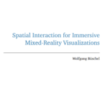 Spatial Interaction for Immersive Mixed-Reality Visualizations